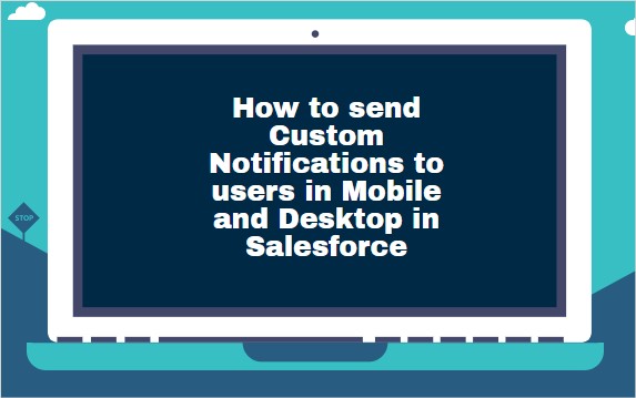 send custom notification in salesforce