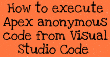 How to execute Apex anonymous code from Visual Studio Code